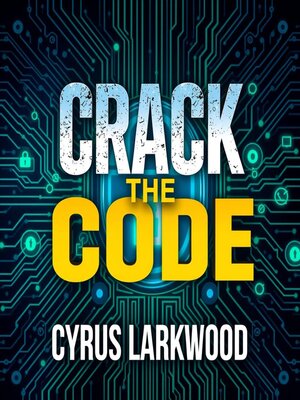 cover image of Crack the Code